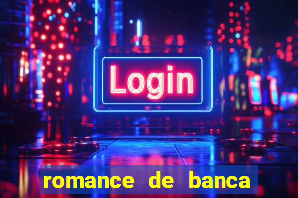 romance de banca digital 2021